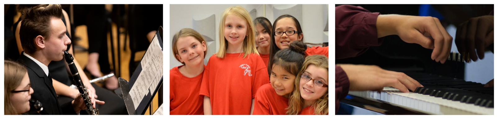 Three photos: a closeup of students playing clarinet at a Wind Ensemble concert, six Girl Choir singers huddled together and smiling at the camera,  a closeup of a young student's hands on a piano